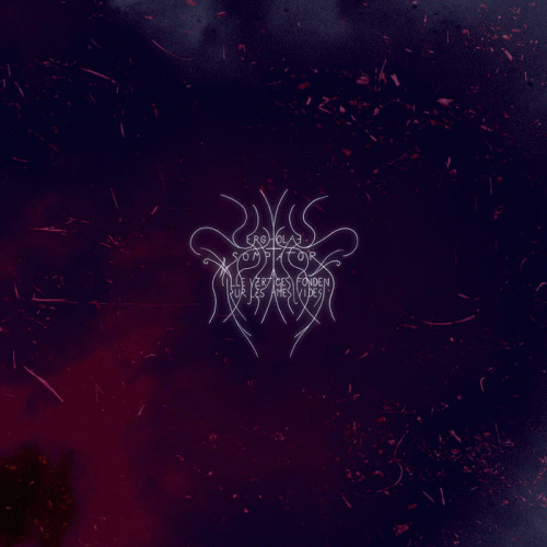 Ergholae Somptator : Mille Vertiges Fondent sur les Âmes Vides